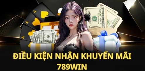 Điều kiện người chơi cần hiểu rõ để nhận khuyến mãi thành công tại 789win