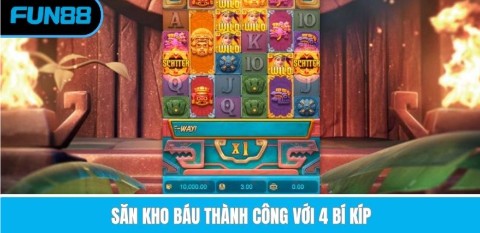 Săn kho báu thành công với 4 bí kíp