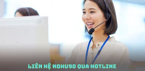 Liên hệ nohu90 qua hotline