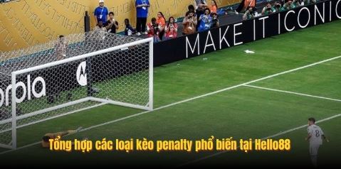 Tổng hợp các loại kèo penalty phổ biến tại Hello88