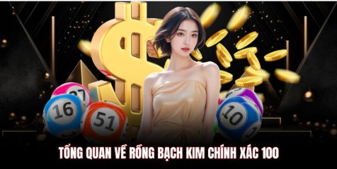 Tổng quan về Rồng Bạch Kim chính xác 100