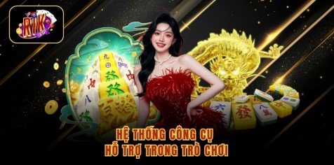 Hệ thống công cụ hỗ trợ trong trò chơi