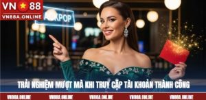 Trải nghiệm mượt mà khi truy cập tài khoản thành công