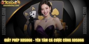 Giấy phép XOSO66 là tài liệu quan trọng hàng đầu hiện nay