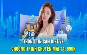 Tổng quan về chương trình khuyến mãi mới nhất tại 99OK