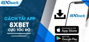 Ưu điểm khi tải 8XBET APK dành cho Android