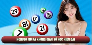 Nohu90 mở ra không gian số học hiện đại